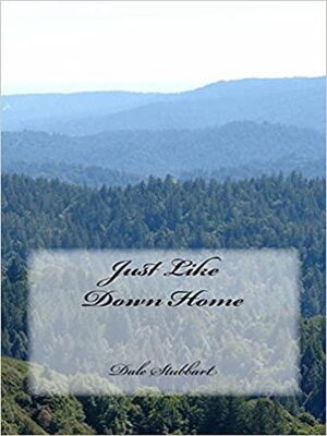 cover image of Just Like Down Home